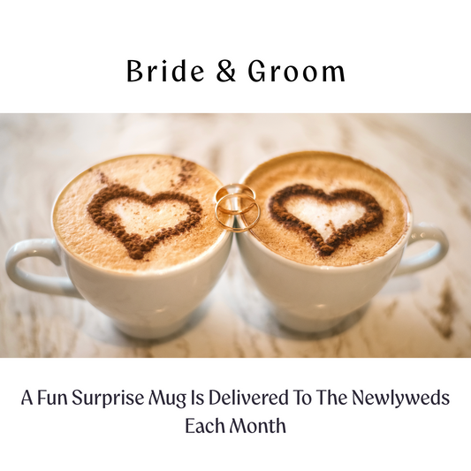 Monthly Mystery Mug Club "A Surprise Mug" Is Delivered Each Month To The Bride & Groom